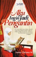 Aku ingin jadi pengantin